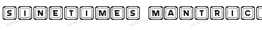 Sinetimes Mantrici字体转换